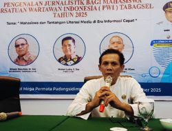 Ketua PWI Tabagsel: Mahasiswa Ditantang Tingkatkan Literasi Media